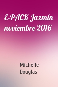E-PACK Jazmín noviembre 2016