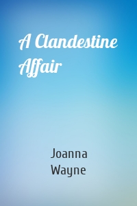 A Clandestine Affair