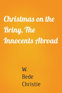 Christmas on the Briny, The Innocents Abroad