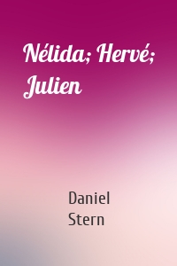 Nélida; Hervé; Julien