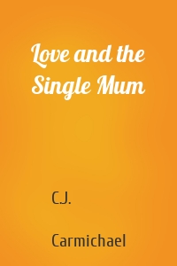 Love and the Single Mum