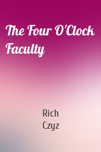 The Four O'Clock Faculty