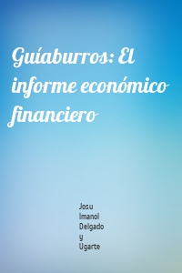 Guíaburros: El informe económico financiero