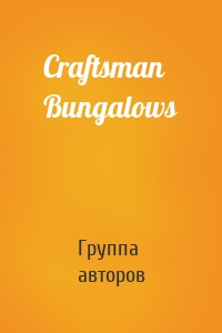 Craftsman Bungalows