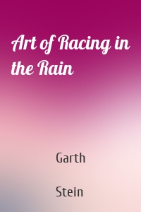 Art of Racing in the Rain