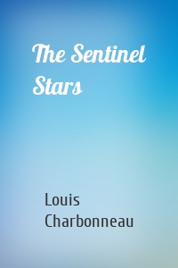 The Sentinel Stars