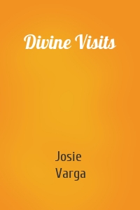 Divine Visits