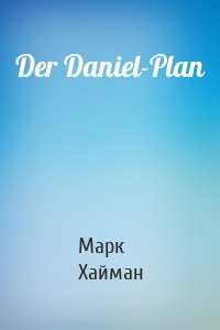Der Daniel-Plan