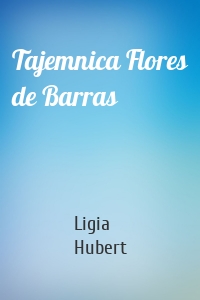 Tajemnica Flores de Barras