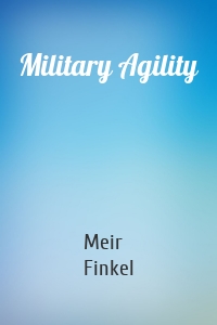Military Agility