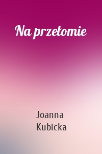 Na przełomie