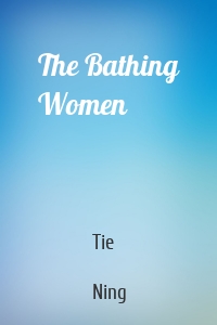 The Bathing Women