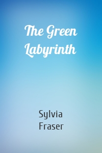 The Green Labyrinth