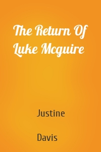 The Return Of Luke Mcguire