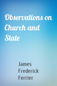 Observations on Church and State