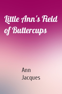 Little Ann's Field of Buttercups