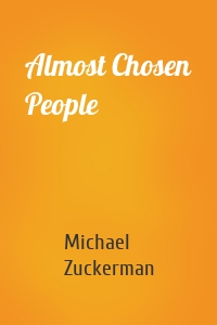 Almost Chosen People