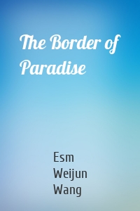 The Border of Paradise