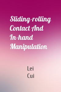 Sliding-rolling Contact And In-hand Manipulation