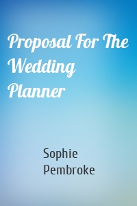 Proposal For The Wedding Planner