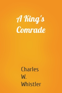 A King's Comrade