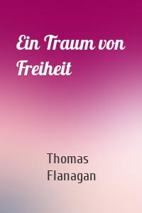 Ein Traum von Freiheit