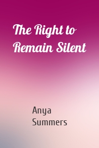 The Right to Remain Silent