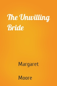 The Unwilling Bride