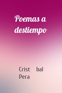 Poemas a destiempo