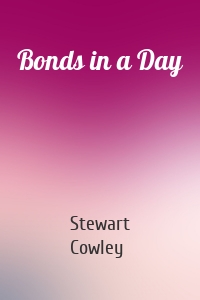 Bonds in a Day