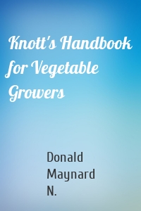 Knott's Handbook for Vegetable Growers