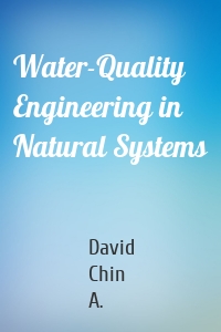 Water-Quality Engineering in Natural Systems