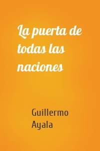 La puerta de todas las naciones