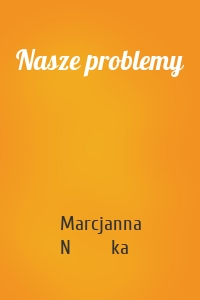 Nasze problemy