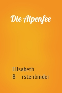 Die Alpenfee