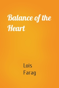 Balance of the Heart