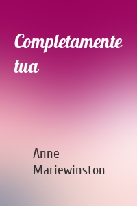 Completamente tua