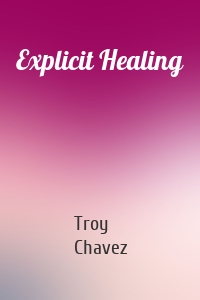 Explicit Healing