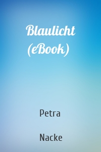 Blaulicht (eBook)