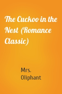 The Cuckoo in the Nest (Romance Classic)