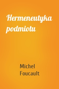 Hermeneutyka podmiotu