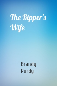 The Ripper's Wife