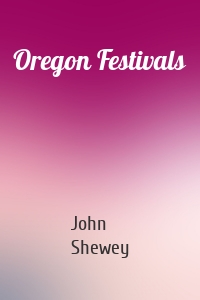 Oregon Festivals