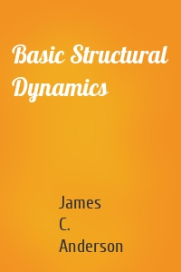 Basic Structural Dynamics