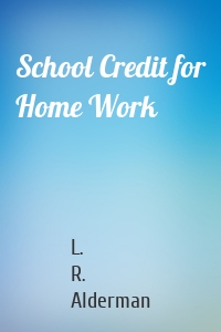 School Credit for Home Work