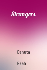 Strangers