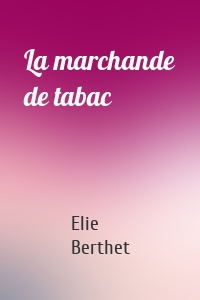 La marchande de tabac