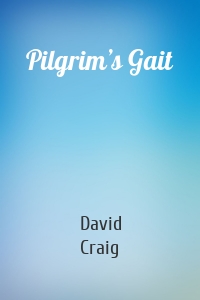 Pilgrim’s Gait