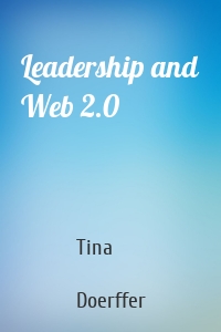 Leadership and Web 2.0