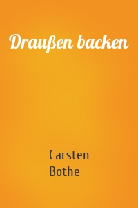 Draußen backen